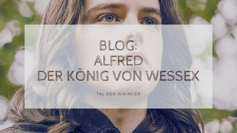 Alfred Der Große: Der König von Wessex