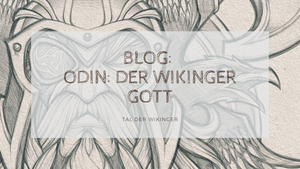 Odin: Der Wikinger Gott