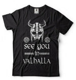 See You In Valhalla Wikinger T-shirt